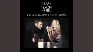 Schloss (Dasmo & Mania Remix)