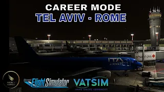 MSFS Career Mode | Tel Aviv - Rome | ITA Airways A320-200 | VATSIM