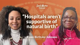 Kemi Johnson on Why Hospitals aren't Safe for Natural Birth #podcast #naturalbirth #vbac