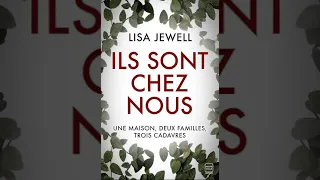 Lisa Jewell - Ils sont chez nous | livre audio francais complet