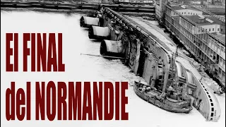 🚢 El Final del NORMANDIE