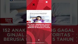 152 Anak Terserang Gagal Ginjal Akut, Mayoritas Berusia di Bawah 5 Tahun