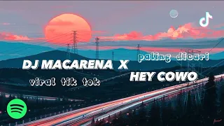 DJ MACARENA X HEY COWO | VIRAL TIK TOK | SPEED UP #laguviral#djviral#macarenadance#soundviral#music