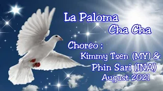 LA PALOMA CHA CHA ~ Line Dance ~ Danced by : Phin Sari