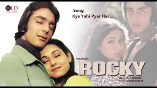 Kya Yahi Pyar Hai - Rocky(1981) HD