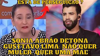 Gusttavo Lima é DETONADO por Sônia Abrão por FALA sobre a ESPOSA durante show