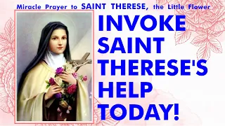 MIRACLE PRAYER TO SAINT THERESE, of Lisieux, the Little Flower, of the Child Jesus