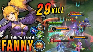 29 Kills!! Fanny The Killing Machine (NEW BUILD) - Build Top 1 Global Fanny ~ MLBB