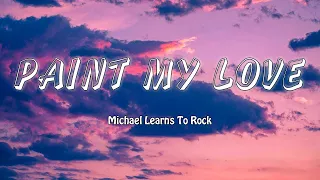 Pain My Love   -Learns To Rock Lyrics Vietsub