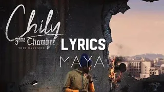 Chily - Maya / paroles | MELODYNESS