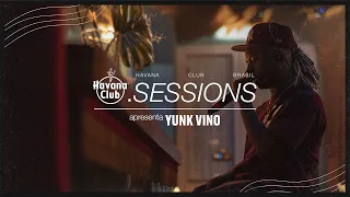HAVANA SESSIONS #1 | YUNK VINO | Havana Club Brasil