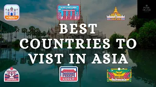 Best Countries To Visit In Asia | Asia - Travel Video | Part 1