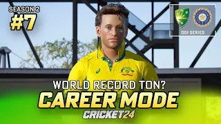 WORLD RECORD TON? - CRICKET 24 CAREER MODE #7