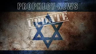 Prophecy News Update - June 8th