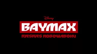 Disney Deutschland! BAYMAX   RIESIGES ROBOWABOHU   Erster Trailer!   Ab 22  Januar 2015 im Kino! Dis