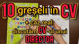 Lecţia # 287 📗 – Evită ‼️10 greşeli‼️ când îţi faci CV-ul 📃 + caz real: CV-ul unui director 👨‍💼💼