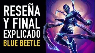 Reseña Blue Beetle y explicación final - The Top Comics