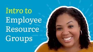 Introduction to Employee Resource Groups (ERG)