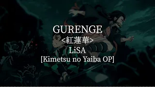 Gurenge(Kimetsu no Yaiba OP)-LiSA [kanji/romaji/English lyrics]