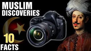 10 Surprising Muslim Discoveries and Inventions