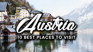 Top 10 Best Places To Visit In AUSTRIA | Travel Guide