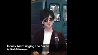 Johnny Marr - Big Mouth Strikes Again (The Smiths) 2019 LIVE