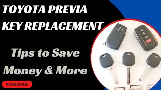 Toyota Previa Key Replacement - How to Get a New Key. (Tips to Save Money, Costs, Keys & More.)