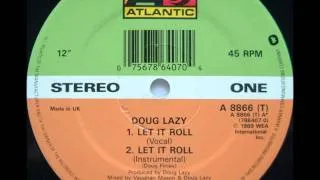 Doug Lazy , Let It Roll - 1989