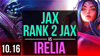 JAX vs IRELIA (TOP) | Rank 2 Jax, Rank 12, 4 early solo kills | BR Challenger | v10.16