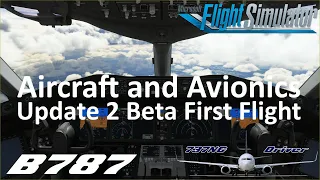 Boeing 787 First Flight | Aircraft & Avionics Update 2 BETA | Real Airline Pilot
