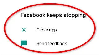 How To Fix Facebook Keeps Stopping Error In Android Mobile
