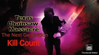 Texas Chainsaw Massacre Part IV: The Next Generation (1995) - Kill Count