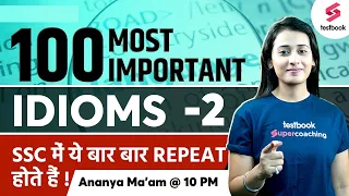 Idioms For SSC | Important Idioms Questions-2 | SSC CGL/MTS /CHSL/CPO 2023 | Idioms By Ananya Ma'am