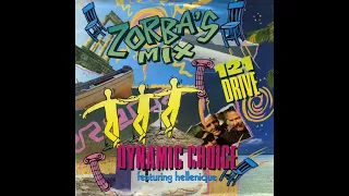 Dynamic Choice Featuring Hellenique – Zorba's Mix