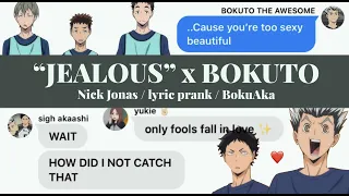 Bokuto is jealous? BokuAka Haikyuu texts lyric prank