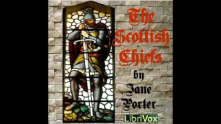 Scottish Chiefs 01~23 by Miss Jane Porter #audiobook