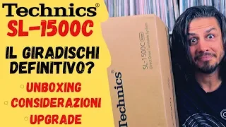 Technics SL-1500C ● IL GIRADISCHI DEFINITIVO???