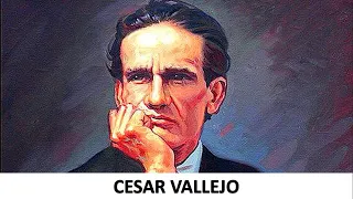 CESAR VALLEJO - BREVE BIOGRAFIA  | REPRESENTATE DEL VANGUARDISMO