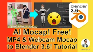 AI Mocap for Blender 3.6 Using MP4 Video & Webcam using ThreeDPoseTracker - Tutorial