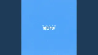 Need You (Remix)