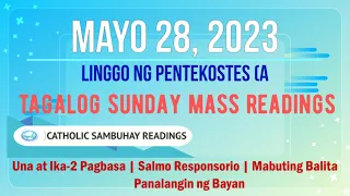 28 May 2023 Tagalog Sunday Mass Readings | Linggo ng Pentekostes (A)
