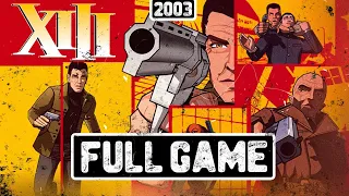XIII - FULL GAME PLAYTHROUGH NO COMMENTARY