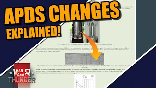 War Thunder APDS CHANGES EXPLAINED! Well at least for the best of my capabilities!