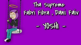 Tha Supreme, Fabri Fibra, Dani Faiv - YOSHI [Lyrics]