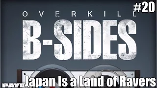 Payday 2 B-Sides: Japan Is a Land of Ravers (Yakuza Character Trailer)