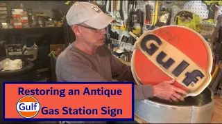 Restoring an Antique Gulf Gas Station Sign that brings back many memories as it lights up once again