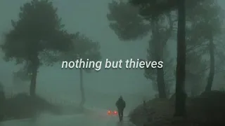 nothing but thieves - if i get high [lyrics]