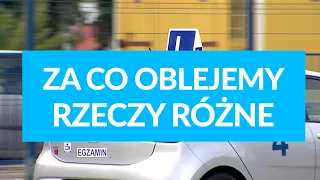 Rzeczy różne za które oblejemy egzamin na prawo jazdy