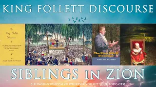 The King Follett Discourse by Joseph Smith | Reading & Commentary