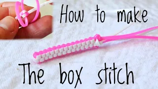 How to start The Box Stitch Tutorial in under 3 minutes for Lanyard, Boondogle, Scoubidou, Gimp